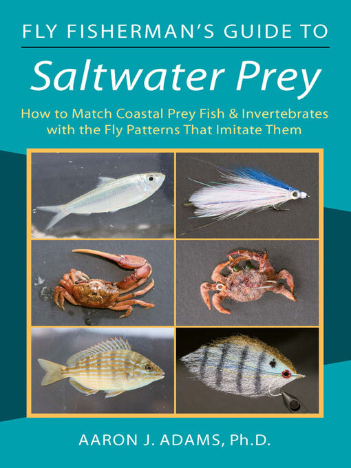 Title details for Fly Fisherman's Guide to Saltwater Prey by Aaron J. Adams - Available